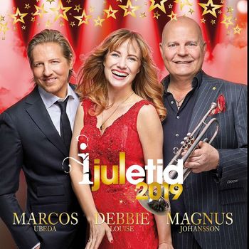 Magnus Johansson, Debbie Louise and Marcos Ubeda - I Juletid 2019