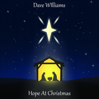 Dave Williams - Hope at Christmas