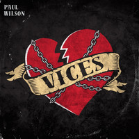 Paul Wilson - Vices