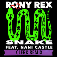 Rony Rex - Snake (Clerk Remix)