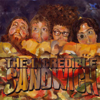 The Incredible Sandwich - The Incredible Sandwich