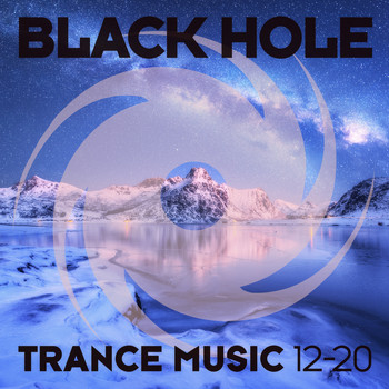 Various Artists - Black Hole Trance Music 12-20
