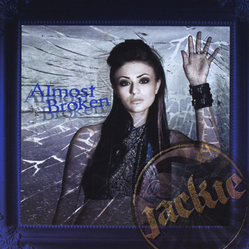 Jackie - Almost Broken