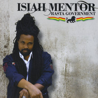 Isiah Mentor - Rasta Government