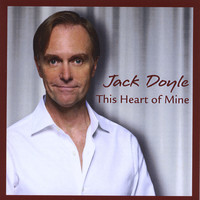 Jack Doyle - This Heart of Mine