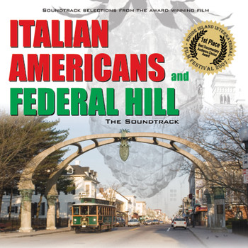 Various Artists - Italian Americans and Federal Hill, The Soundtrack