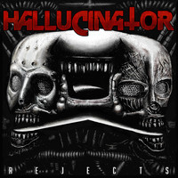 Hallucinator - Rejects LP
