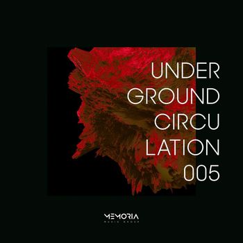 Various Artists - Underground Circulation 005