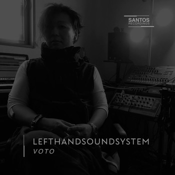 lefthandsoundsystem - Voto