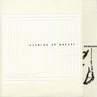 Illusion of Safety - In Session