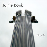 Jamie Bonk - Side B