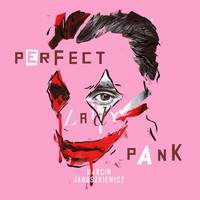 Marcin Januszkiewicz - Perfect Lady Pank
