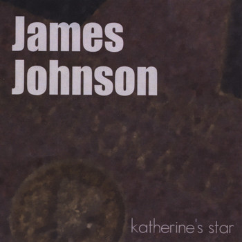 James Johnson - Katherine's Star