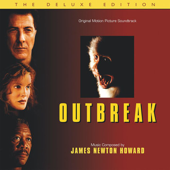 James Newton Howard - Outbreak (Original Motion Picture Soundtrack / Deluxe Edition)