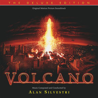 Alan Silvestri - Volcano (Original Motion Picture Soundtrack / Deluxe Edition)