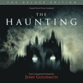 Jerry Goldsmith - The Haunting (Original Motion Picture Soundtrack / Deluxe Edition)