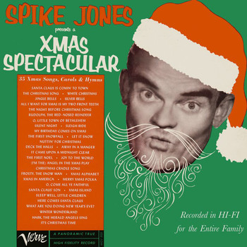 Spike Jones - Spike Jones Presents A Xmas Spectacular