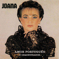 Joana - Amor Português / O Orquestrador