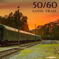 50 / 60 - A Long Trail