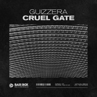 Guizzera - Cruel Gate