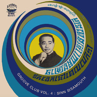 Sinn Sisamouth - Groove Club, Vol. 4
