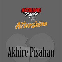 AKD Band Koplo feat. Aftershine - Akhire Pisahan