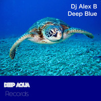 DJ Alex B - Deep Blue
