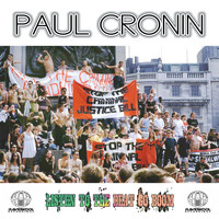 Paul Cronin - Listen To The Beat Go Boom