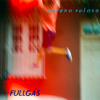 Moreno Veloso - Fullgás