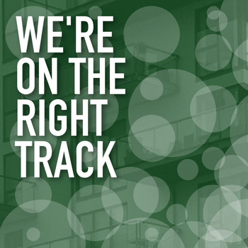 Various Artists - We're on the Right Track