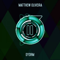 Matthew Oliveira - DYDRM