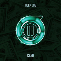 Deep Dog - Cash