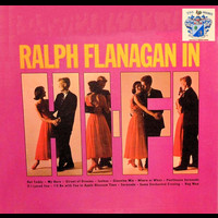 Ralph Flanagan Orchestra - Ralph Flanagan in Hi-Fi