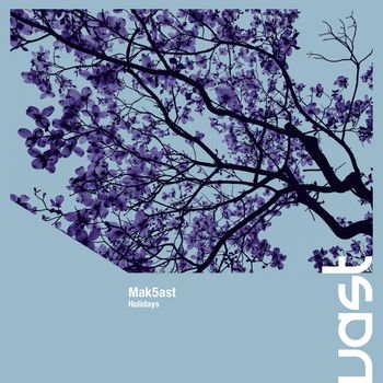 Mak5ast - Holidays
