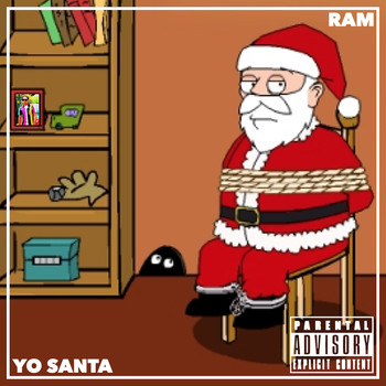 Ram - Yo Santa (Explicit)
