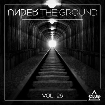Various Artists - Under the Ground, Vol. 26 (Explicit)