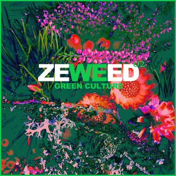 Various Artists - Zeweed 02 (Green Culture by Zeweed Magazine)