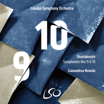 Gianandrea Noseda and London Symphony Orchestra - Shostakovich: Symphonies Nos. 9 & 10