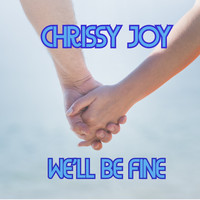 Chrissy Joy / - We'll Be Fine