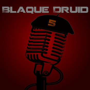 Blaque Druid - Blaque Druid, Vol. 5