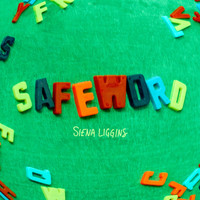 Siena Liggins - Safeword