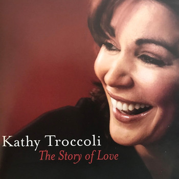 Kathy Troccoli - The Story of Love
