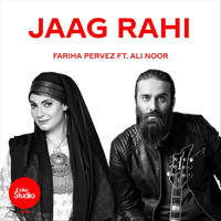 Fariha Pervez - Jaag Rahi (feat. Ali Noor)