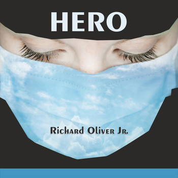 Richard Oliver Jr - Hero