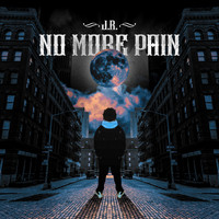 J.R. - No More Pain