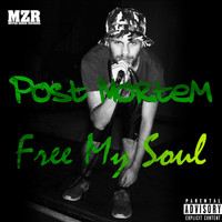 Post Mortem - Free My Soul (Explicit)