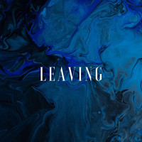Grace LaChance - Leaving