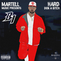 B-1 - Hard Den a Bitch