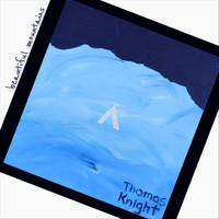 Thomas Knight - Beautiful Mountains