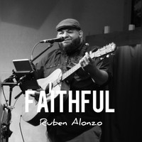 Ruben Alonzo - Faithful